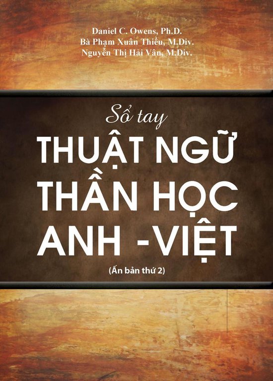 Sổ Tay Thuật Ngữ Thần Học Anh - Việt