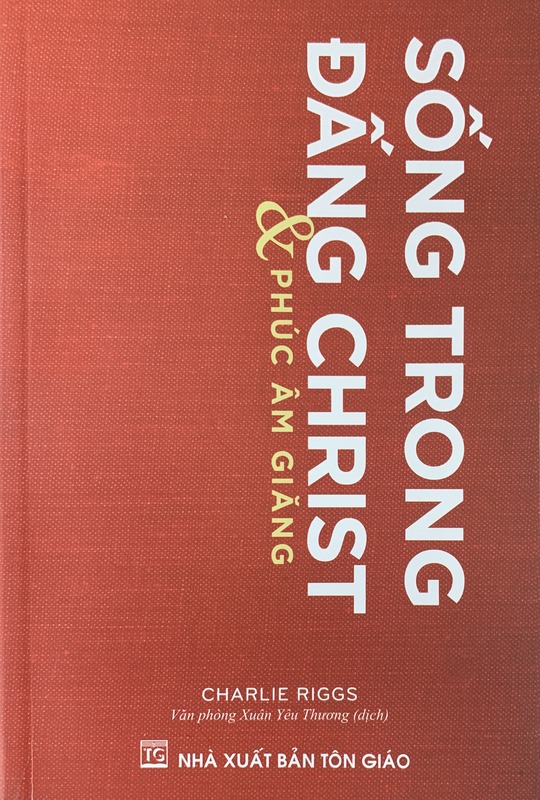 Sống Trong Đấng Christ & Phúc Âm Giăng