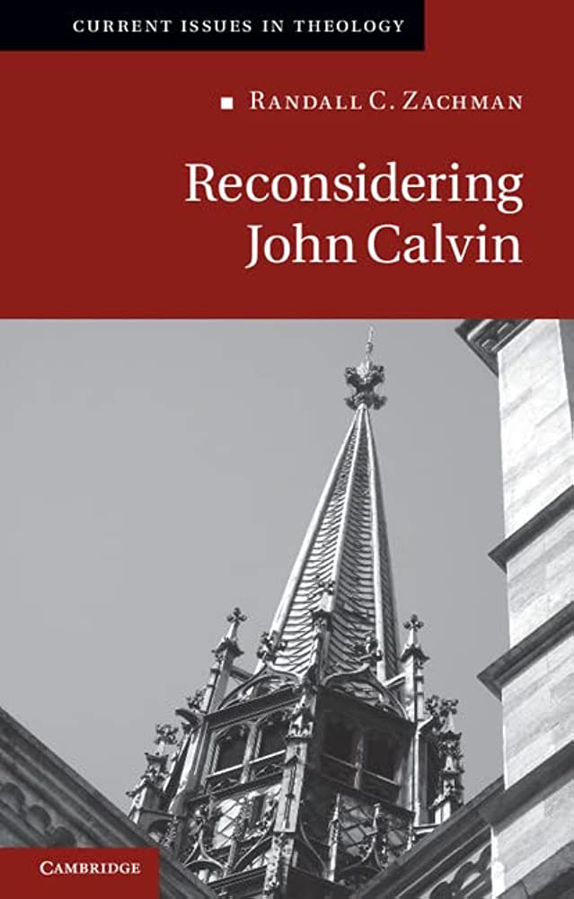 Reconsidering John Calvin