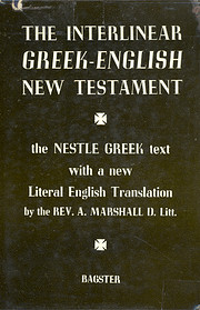 The interlinear Greek-English New Testament