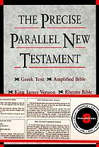 The Precise Parallel New Testament