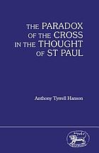 The Paradox of The Cross in The Thought of St Paul