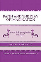 Faith and the Play of Imagination