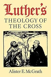 Luther's Theology of the Cross