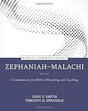 Kerux Commentaries: Zephaniah - Malachi