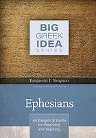 Big Greek Idea Series: Ephesians