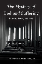 The Mystery of God and Suffering