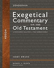 Exegetical Commentary on the Old Testament: Hosea