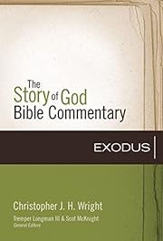 The Story of God Bible Commentary: Exodus