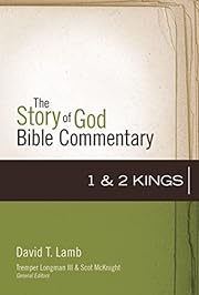 The Story of God Bible Commentary: 1–2 Kings