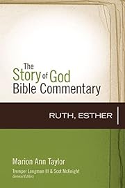 The Story of God Bible Commentary: Ruth, Esther