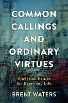 Common Callings and Ordinary Virtues