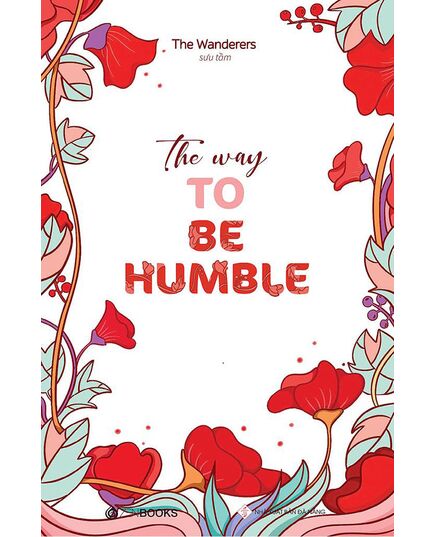 The Way to be Humble