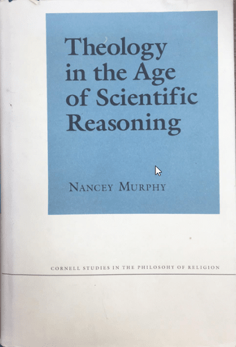 Theology in the Age of Scientific Reasoning