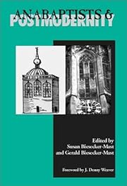 Anabaptists and Postmodernity