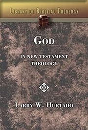 God in New Testament Theology
