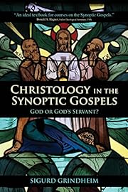 Christology in the Synoptic Gospels