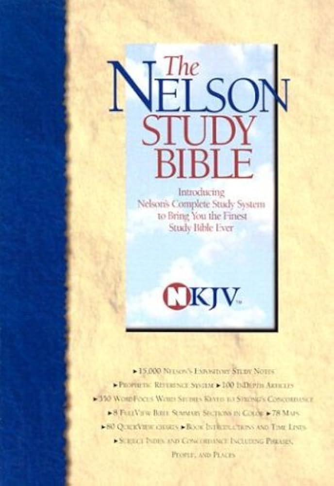 The Nelson Study Bible (NKJV)