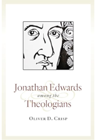 Jonathan Edwards among the Theologians