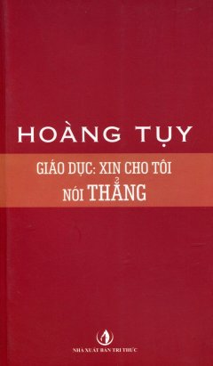 Giáo Dục: Xin Cho Tôi Nói Thẳng