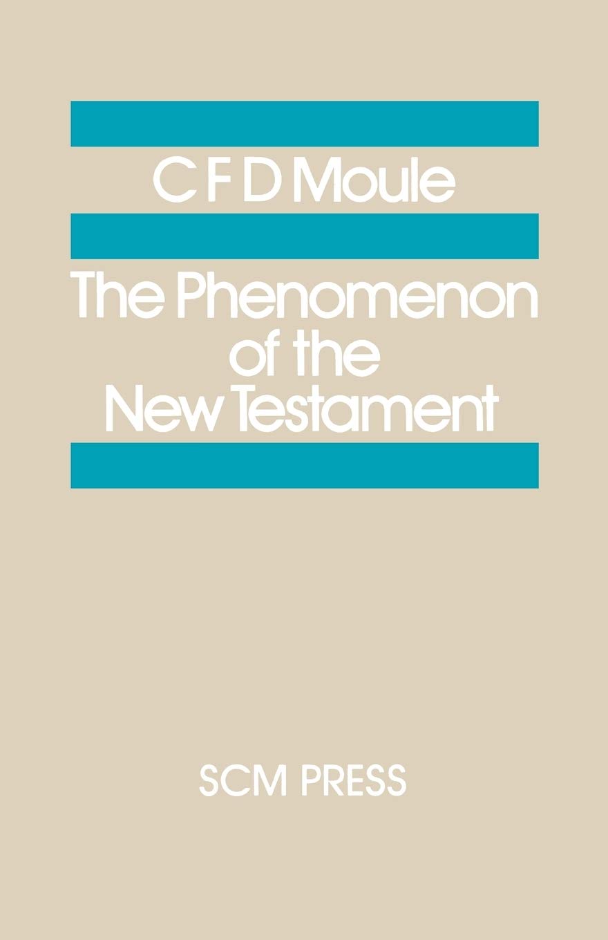 The Phenomenon of the New Testament