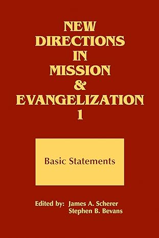 New Directions in Mission and Evangelization 1