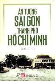 Ấn tượng Sài Gòn - Thành phố Hồ Chí Minh