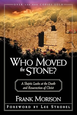 Who Moved the Stone?