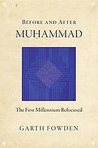 Before and After Muhammad