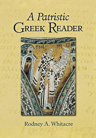 A Patristic Greek Reader