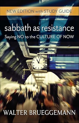 Sabbath as Resistance,