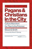 Pagans and Christians in the City