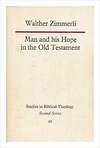 Man and His Hope in the Old Testament