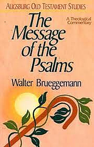 The Message of the Psalms