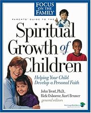 Parents' Guide to the Spiritual Growth of Children