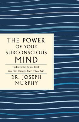 Power of Your Subconscious Mind