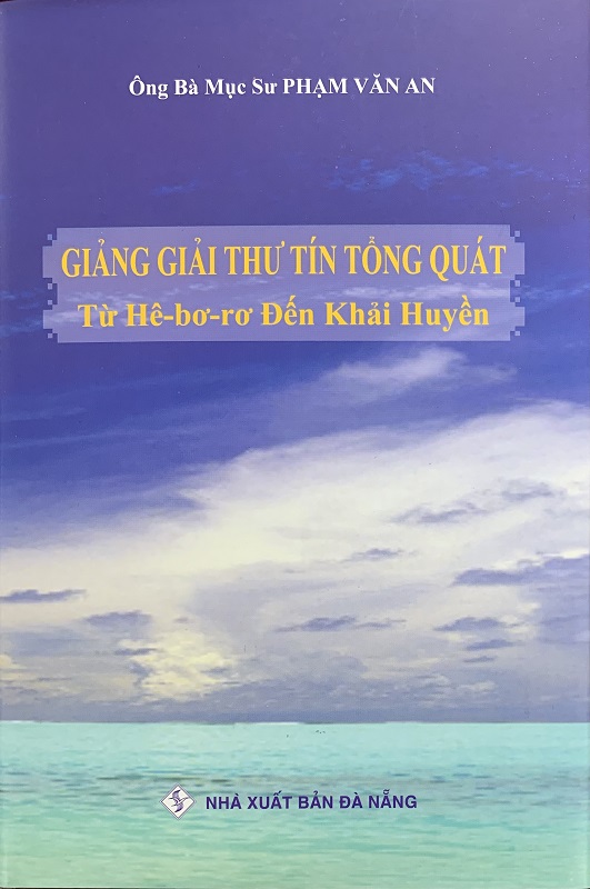 Giảng Giải Thư Tín Tổng Quát