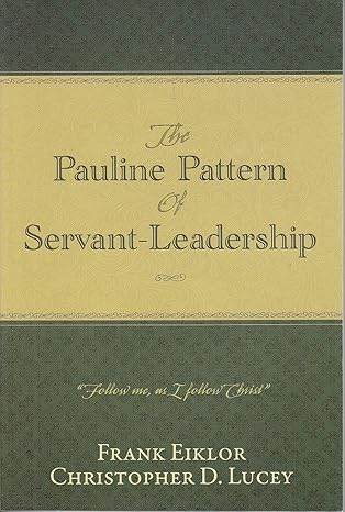 The Pauline Pattern of Servant-leadership