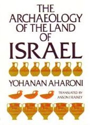 The Archaeology of the Land of Israel