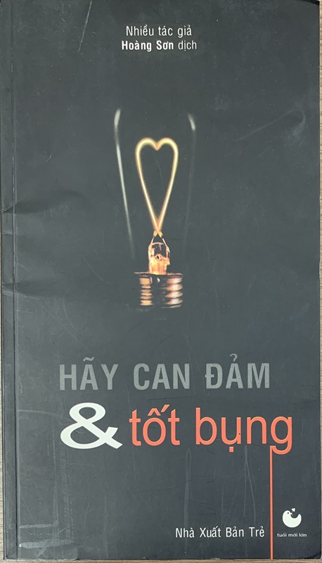 Hãy Can Đảm và Tốt Bụng