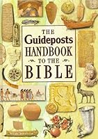 The Guideposts Handbook to the Bible