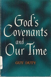 God's Covenants and Our Time