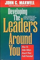 Developing the Leaders Around You