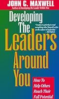 Developing the Leaders Around You