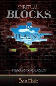 Spiritual Blocks To Healing