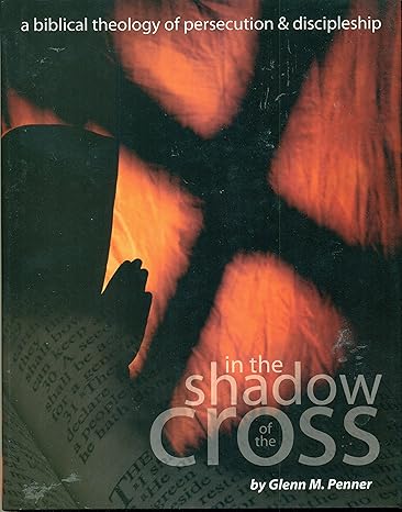 In the Shadow of the Cross