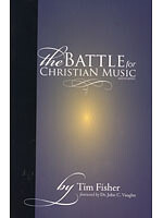 The Battle for Christian Music