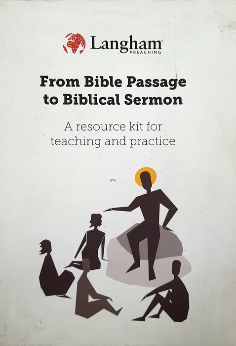 From Bible Passage to Biblical Sermon