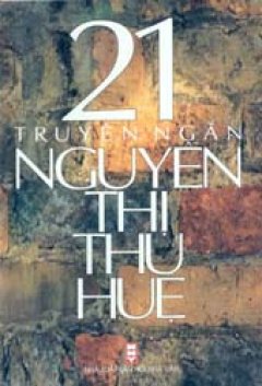 21 Truyện Ngắn Nguyễn Thị Thu Huệ