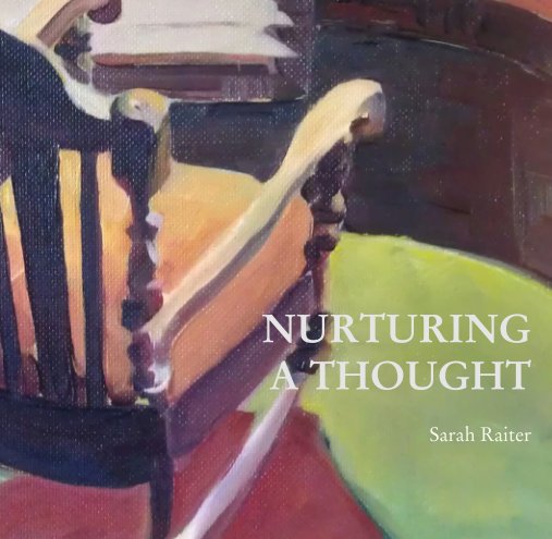 Nurturing a Thought